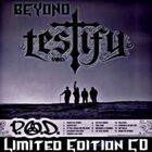 P.O.D. - Beyond Testify (Limited Edition Bonus)