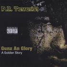 P.R. Terrorist - Gunz An Glory