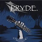 P.R.Y.D.E. - Drowning Between Life And Lies