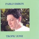 Pablo Embon - Tropic Zone