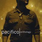 Pacifico - Anthology