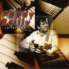 Paddy Reilly - The Paddy Reilly Collection