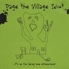 Page the Village Idiot - It's No Fun Being One Dimensional