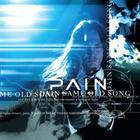 Pain - Same Old Song (CDS)