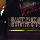 Painful Reminder - World of Filth and Sin