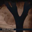 Palomar - All Things, Forests