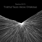 Turtle Tales From Overseas