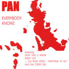 Pan - Everybody Knowz