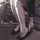 Paper Moon - Broken Hearts Break Faster Every Day