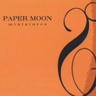 Paper Moon - Miniatures