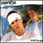 paperboys - No Cure For Life