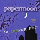 Papermoon - The Greenhouse Effect