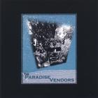 Paradise Vendors - The Paradise Vendors