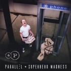 Parallel - Superhero Madness
