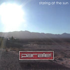 Parallel - Staring at the Sun