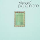 Paramore - Playing God (CDS)