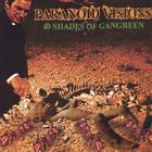 paranoid visions - 40 Shades Of Gangreen