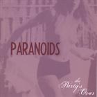 Paranoids - The Party's Over