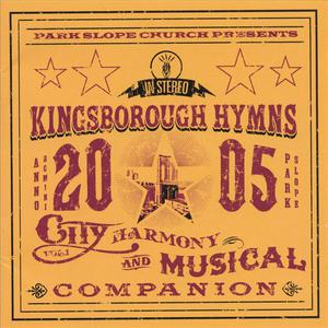 Kingsborough Hymns Vol.1 : City Harmony and Musical Companion