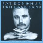 Pat Donohue - Two Hand Band