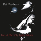 Pat Guadagno - Live at the City Lights Saloon