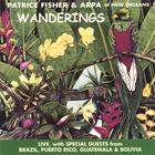 Patrice Fisher and Arpa - Wanderings