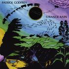 Patrick Godfrey - Strange Rain