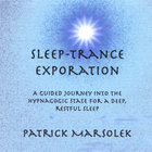 Patrick Marsolek - Sleep-Trance Exploration