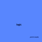patrick murphy - Logic