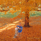 Patrick Nagel - As The Last Leaves Fall