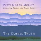 Patti Moran McCoy - The Gospel Truth