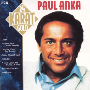Paul Anka - 24 Karat Gold  (2 Cd)