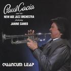 Paul Cacia - Quantum Leap