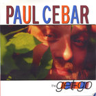 Paul Cebar - The Get-Go