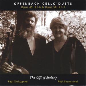 Offenbach Cello Duets Op.49, #1-6 & Op.50, #1-3-"The Gift of Melody"