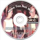 Paul Cooke - Make Tea not War (Vol1)