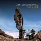Paul Ellis - Silent Conversations