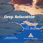 Paul Haider - Deep Relaxation