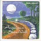 Paul Halley - Angel On A Stone Wall