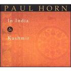 Paul Horn - Paul Horn In Kashmir