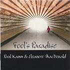 Paul Kamm and Eleanore MacDonald - Fool's Paradise
