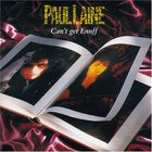 Paul Laine - Can't Get Enuff