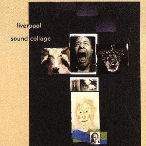 Liverpool Sound Collage