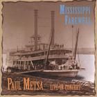 Paul Metsa - Mississippi Farewell