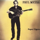 Paul Metsa - Paper Tigers