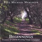 Paul Michael Meredith - Beginnings