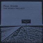 Paul Minor - The Marfa Project