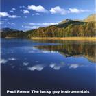 Paul Reece - The Lucky Guy Instrumentals
