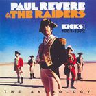Paul Revere & the Raiders - Kicks! 1963-1972 (The Anthology)
