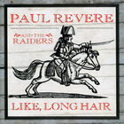 Paul Revere & the Raiders - Like Long Hair (Vinyl)